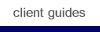 Client Guides
